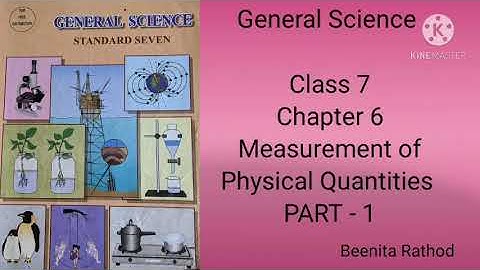 (Semi-English)Class 7 General Science|Chapter 6| Measurement of Physical Quantities-Part 1