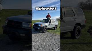 Episode 1: Toyota 4Runner Build