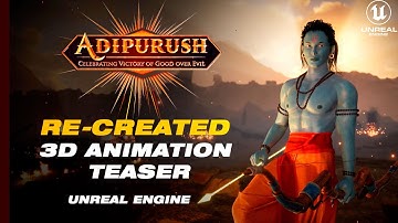 adipurush teaser recreated 3d animation | adipurush teaser in unreal engine #adipurush #teaser #film