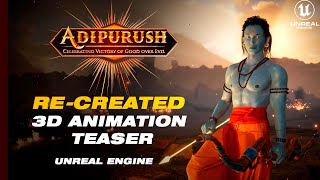 adipurush teaser recreated 3d animation | adipurush teaser in unreal engine #adipurush #teaser #film