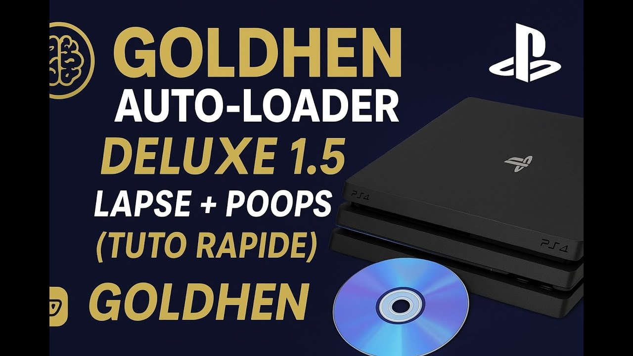 🧠 GoldHEN Auto-Loader  Nouveau Tuto PS4 Firmware 9.00 à 12.52 (Deluxe 1.5) - AS0019