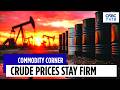 Crude Prices Rise After US-China Presidents Agree On The Need To Keep The Strait Shipping Line Open