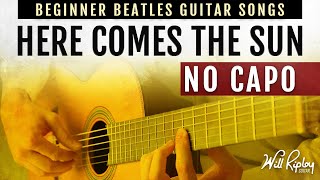 Here Comes The Sun Guitar Lesson (No Capo) chords