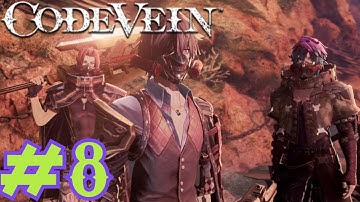 CODE VEIN Walkthrough Gameplay | Part - 8 | Dried-up Trenches | Full Game