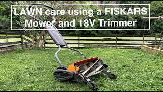 Fiskars Reel Mower Real World Use and 18V Trimmer Lawn Care