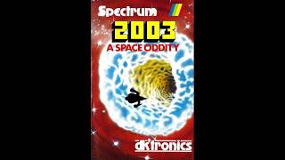 ZX Spectrum - 2003: A Space Oddity Title & Gameplay