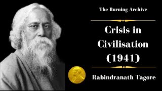 Thumbnail for Rabindranath Tagore, Crisis in Civilization (1941). A warning from a Nobel Laureate about the West.