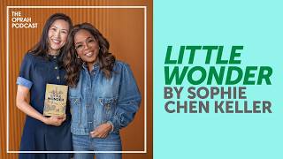 Sophie Chen Keller: "Little Wonder" | Oprah's Book Club