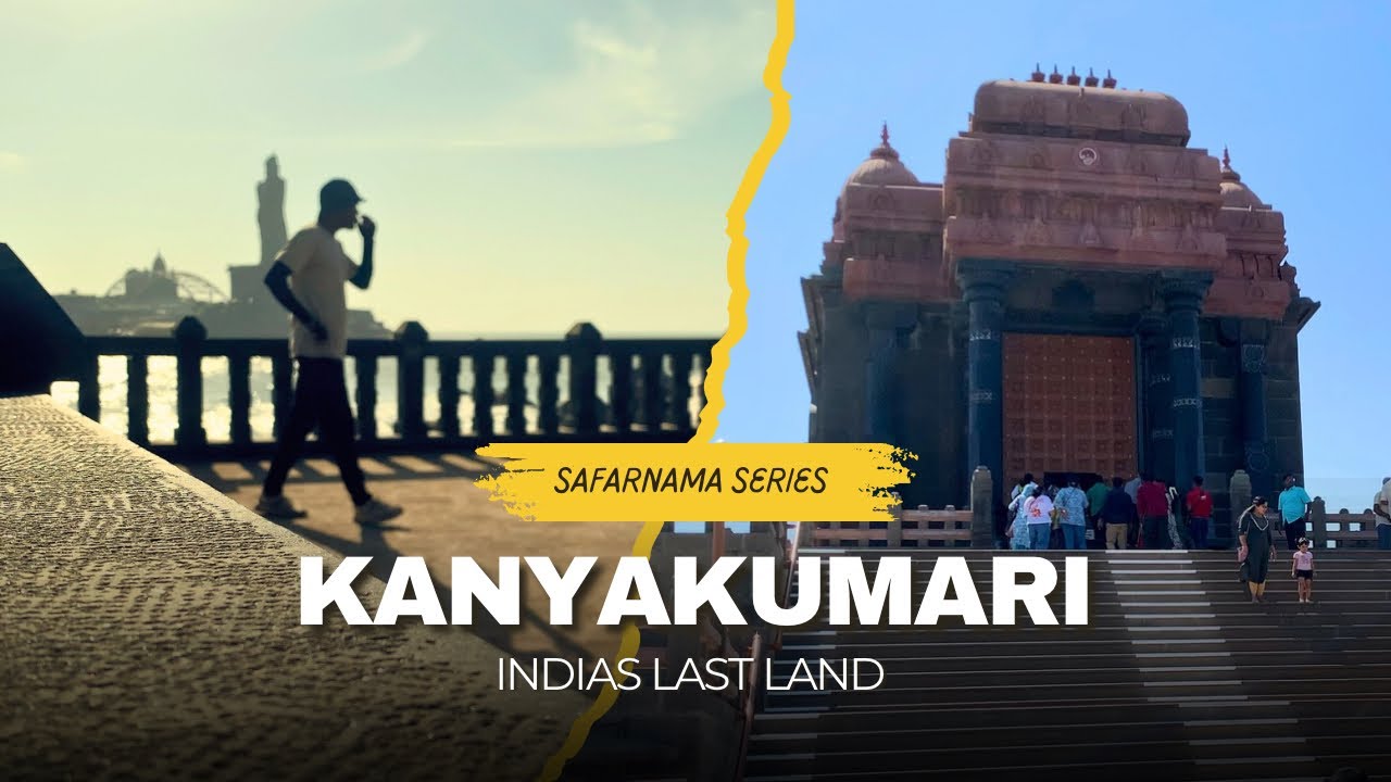Kanyakumari – The Land of Three Seas | History, Vivekananda Rock Memorial & Thiruvalluvar Statue