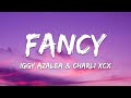 Iggy Azalea Fancy Lyrics Feat Charli XCX 
