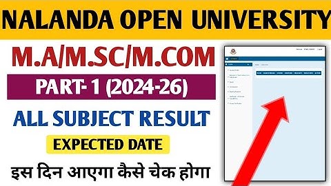 Nalanda Open University PG (2024-26) Part-1 Result when will come/Part-2 admission when will happen