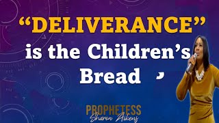 DELIVER US FROM EVIL ~ Prophetess Sharon Aikens