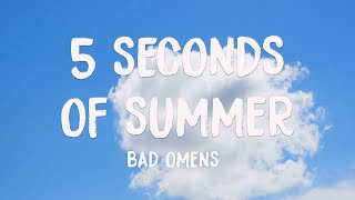 5 Seconds of Summer - Bad Omens (Lyrics Video) 🪳