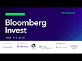 Bloomberg Invest | Day 3 | Session 1