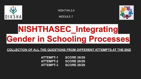 Nishtha 2.0 module 7 answers| NISHTHASEC_Integrating Gender in Schooling Processes