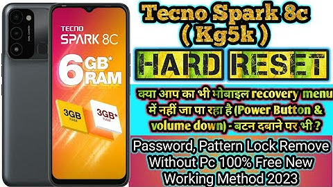 Tecno Spark 8c Hard Reset || Tecno KG5k Pattern Lock Remove || 8C HARD RESET Not Working New METHOD