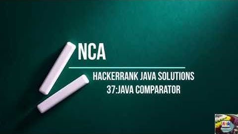 37:Java Comparator || Hackerrank java solutions