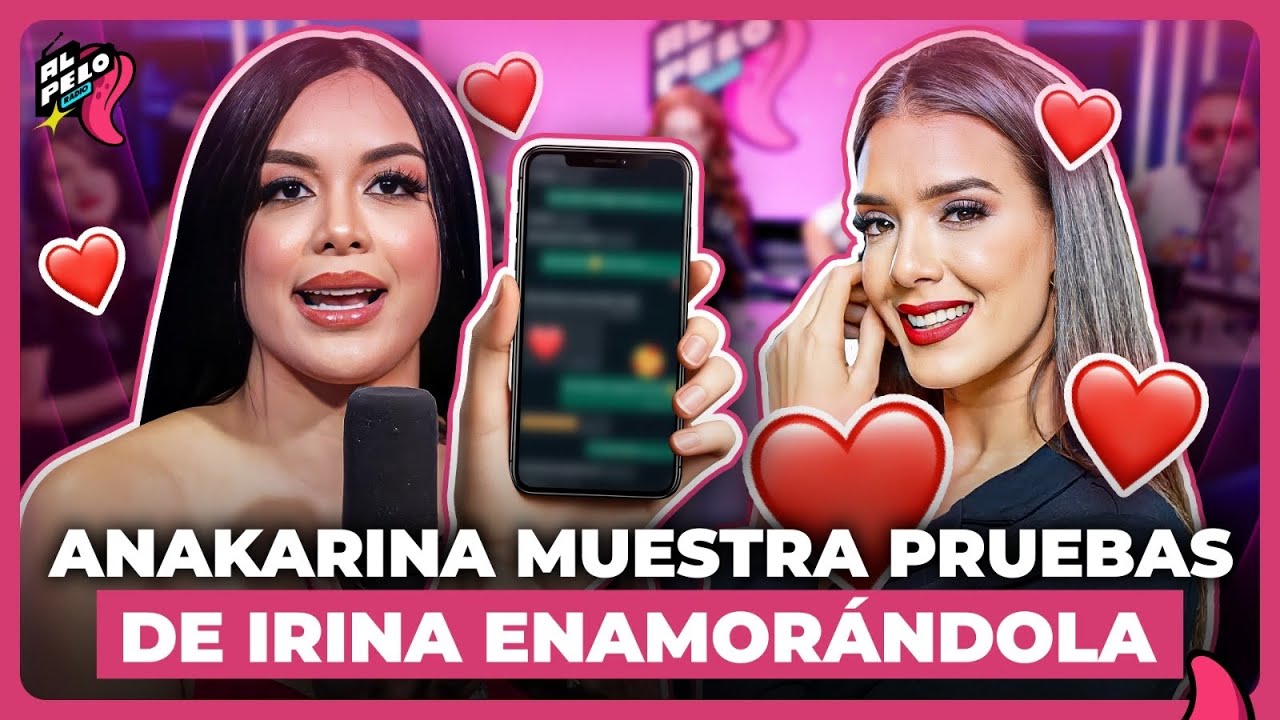 SE ARMÓ! ANAKARINA MUESTRA MENSAJES DE IRINA PEGUERO ENAMORANDOLA Y EN COQUETEO