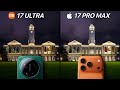 Xiaomi 17 Ultra vs iPhone 17 Pro Max Camera Test Comparison