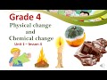 science - grade 4 - unit 1 -lesson 4 physical and chemical changes1ساينس رابعه ابتدائي