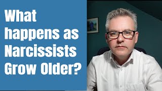 Aging Narcissists  What happens as they Grow Older?