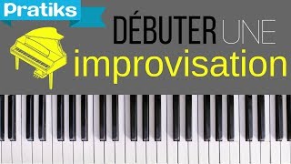 Piano - Comment débuter une improvisation ? chords