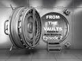 From the vaults with buzz stephens  episode 2