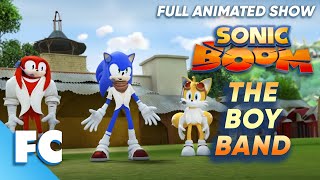 Sonic Boom (24/52) Episode 24: Cabin Fever & Band | Full Sonic The Hedgehog Animated TV Show | FC