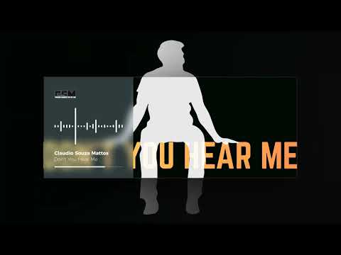 Claudio Souza Mattos - Don't You Hear Me #disco #music #edm #dance