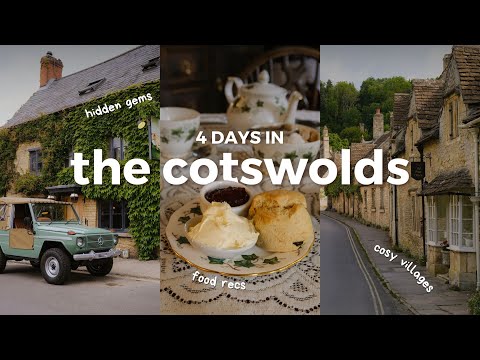 4 Days in The Cotswolds | What to See, Eat and Do in 2025