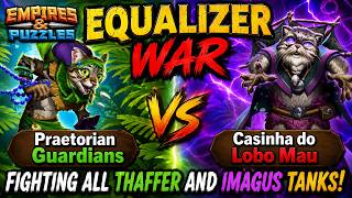 Equalizer War - Praetorian Guardians vs Casinha do Lobo Mau - Empires And Puzzles