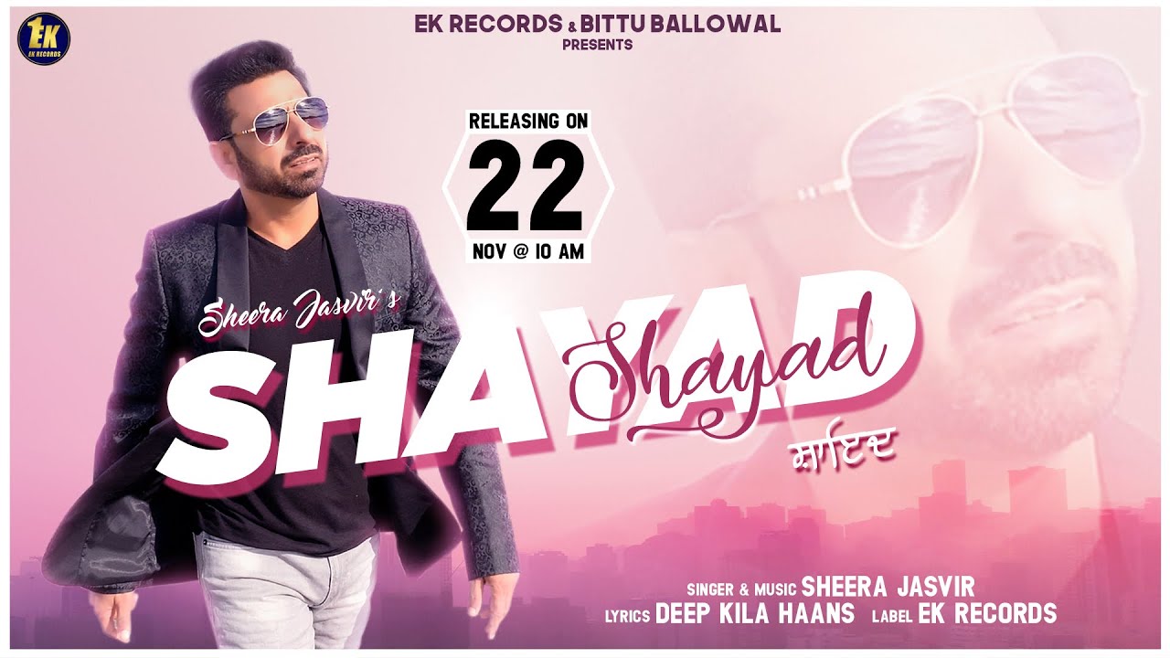 Shayed  Official Video  Sheera Jasvir   Sad Song   2022  Ek Records 