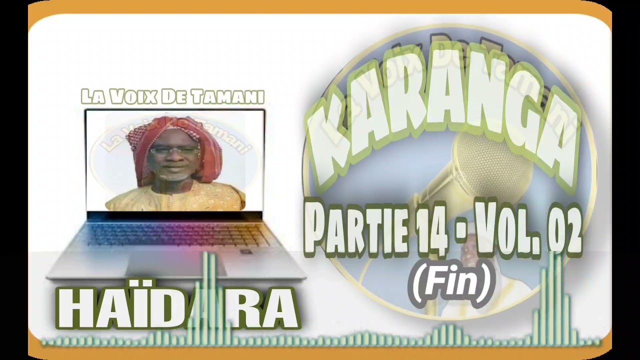 HAÏDARA : KARANGA - Partie 14 - Vol. 02 (Fin)