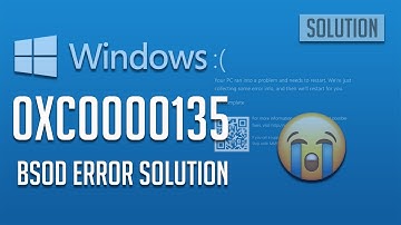How to Fix Error Code: 0xc0000135 BSOD in Windows 10 - [6 Solutions] 2025