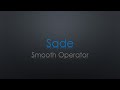 Sade Smooth Operator Lyrics mp3