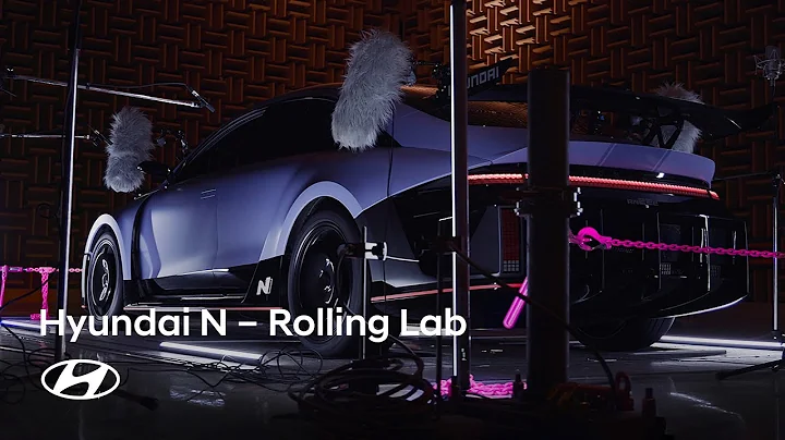 Hyundai N I Story of Rolling Lab - The Future of High Performance - DayDayNews