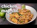 Chicken Majestic Recipe | Chicken Starter | Easy Chicken Recipes