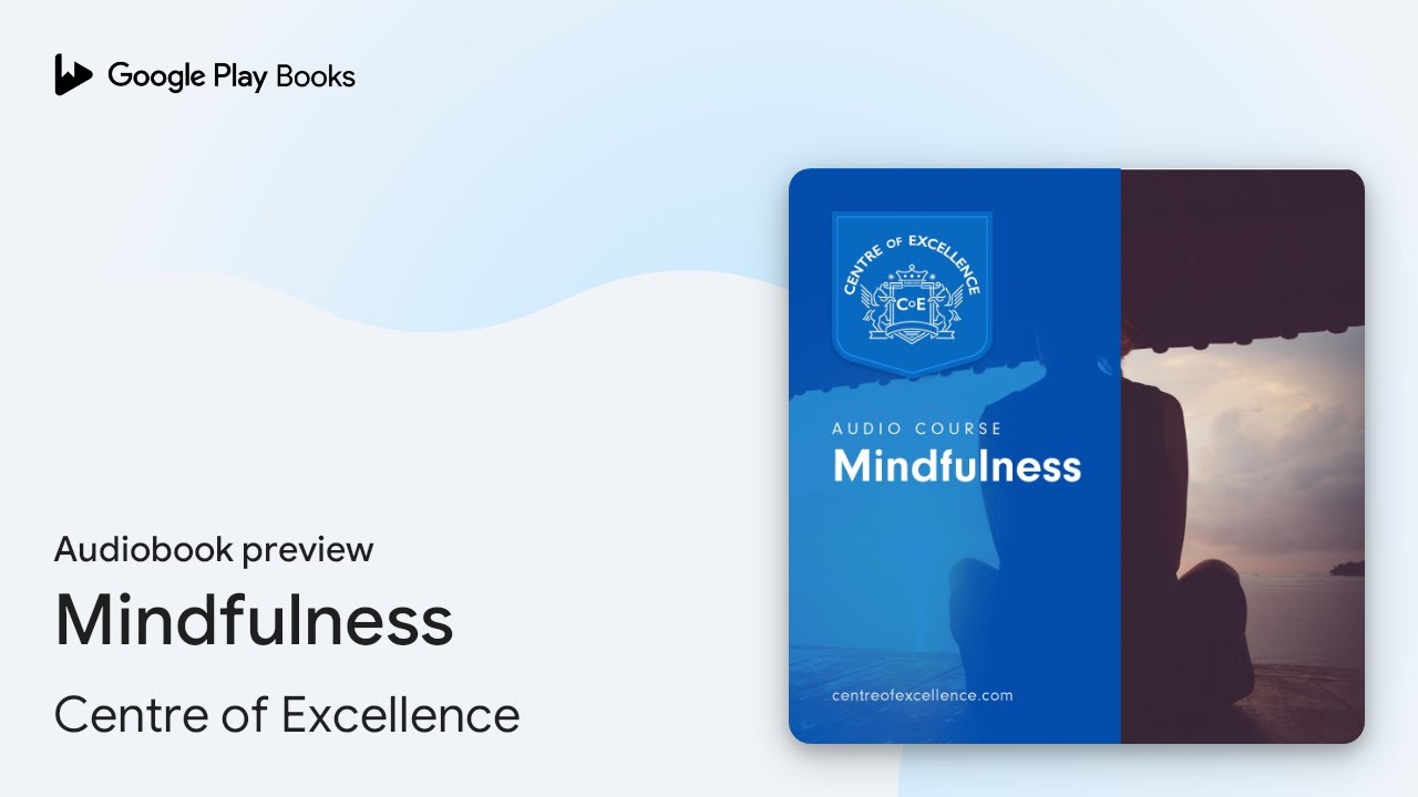 Mindfulness by Centre of Excellence · Audiobook preview