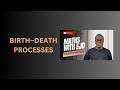 36. Birth–Death Processes
