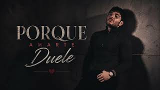 Tito Double P - Porque Duele Amarte