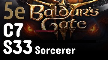 C7S33 | One Very Trapped Bridge | Sorcerer | Baldur