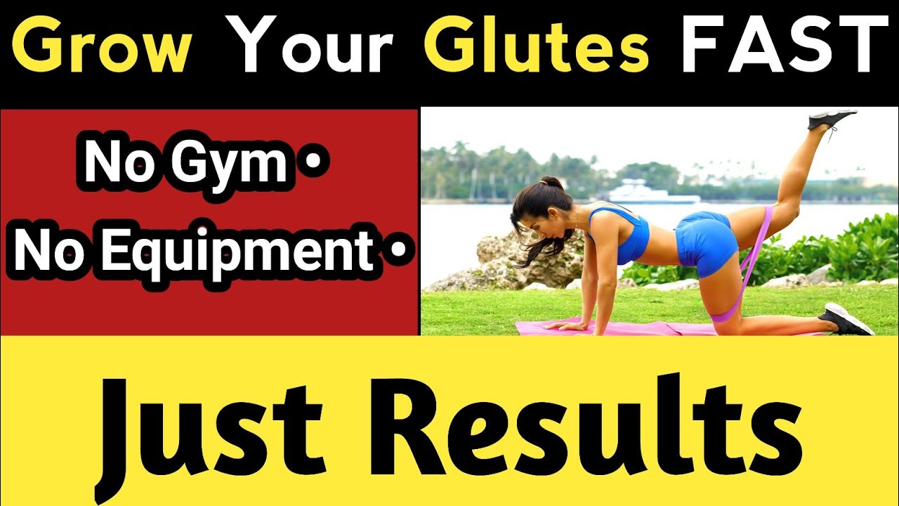 How to Grow Your Glutes Fast at Home | No Gym Booty Workout - YouTube