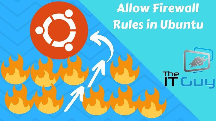 Enable Firewall rules in Ubuntu 18 04 (UFW)