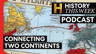 The First Message Crossed the Atlantic in 1858. Then Everything Went Wrong. | HISTORY This Week