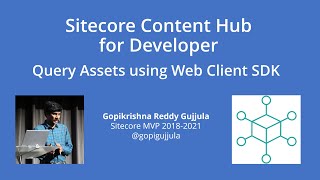 Sitecore Content Hub - Query Assets using Web Client SDK