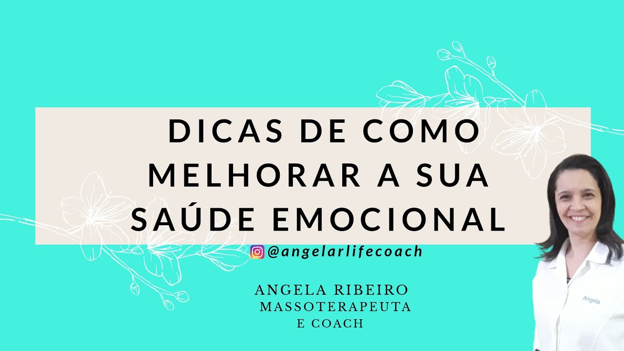Dicas de como melhorar a saúde emocional.