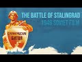 The Battle Of Stalingrad 1949 Vladimir Petrov 4K Remastered FULL MOVIE 