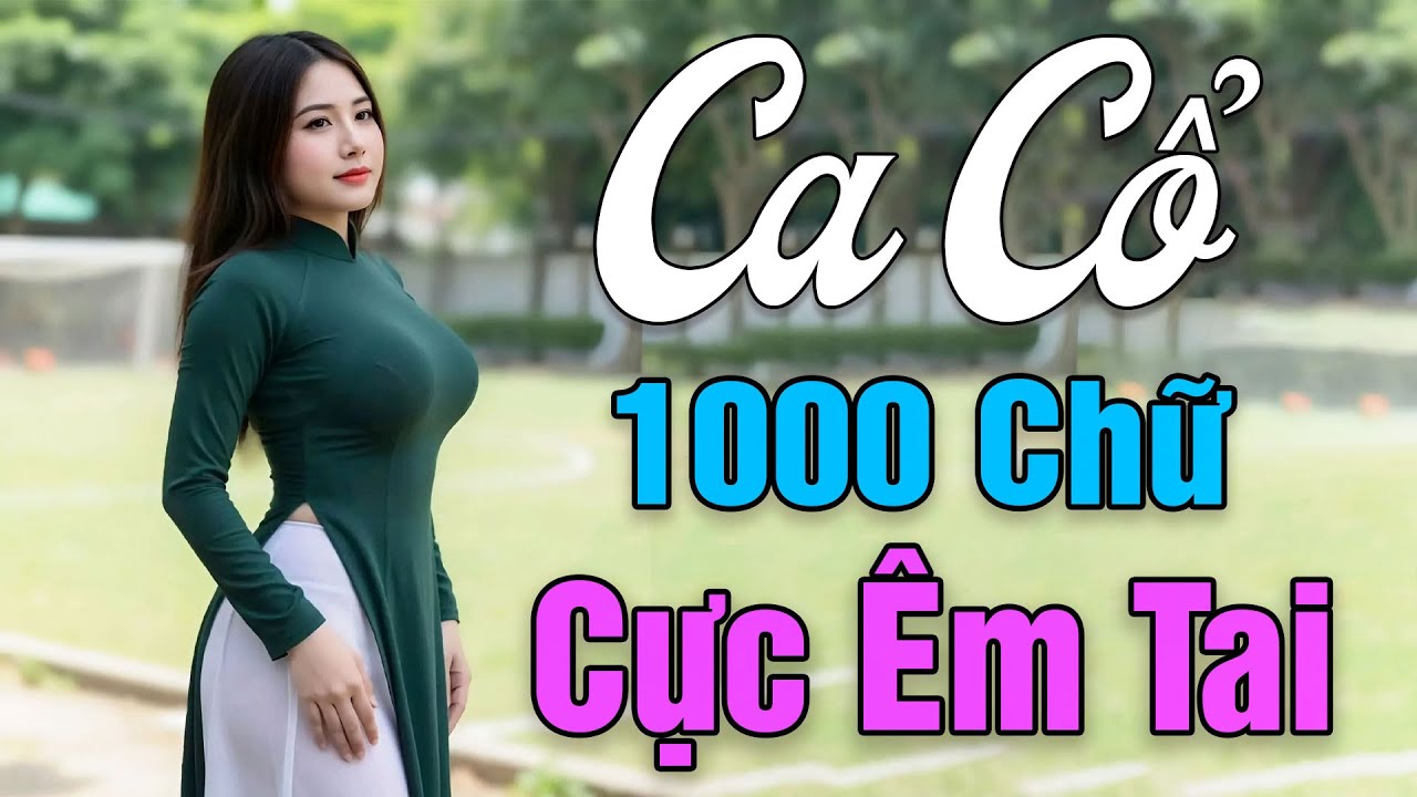 Ca Cổ 1000 Chữ Nghe Cực Êm Tai | Nguyễn Thanh Toàn - Kim Luận | Ca Cổ Hơi Dài Hay Nhất