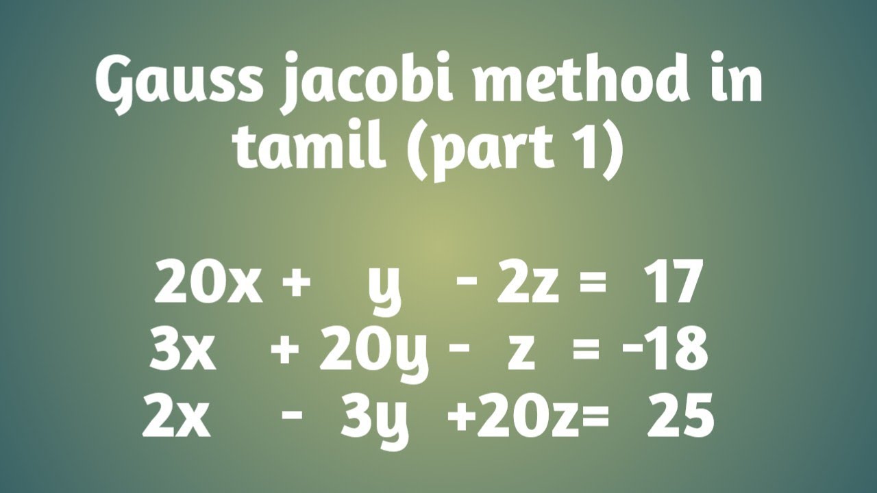 Gauss jacobi method in tamil part 1 youtube