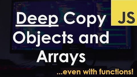 Native deep copy arrays and objects with structuredClone() – JavaScript Tutorial